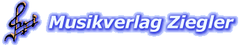 Ziegler Musikverlag - hier klicken